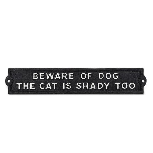 Beware of the Dog and the Cat is Shady Too Sign