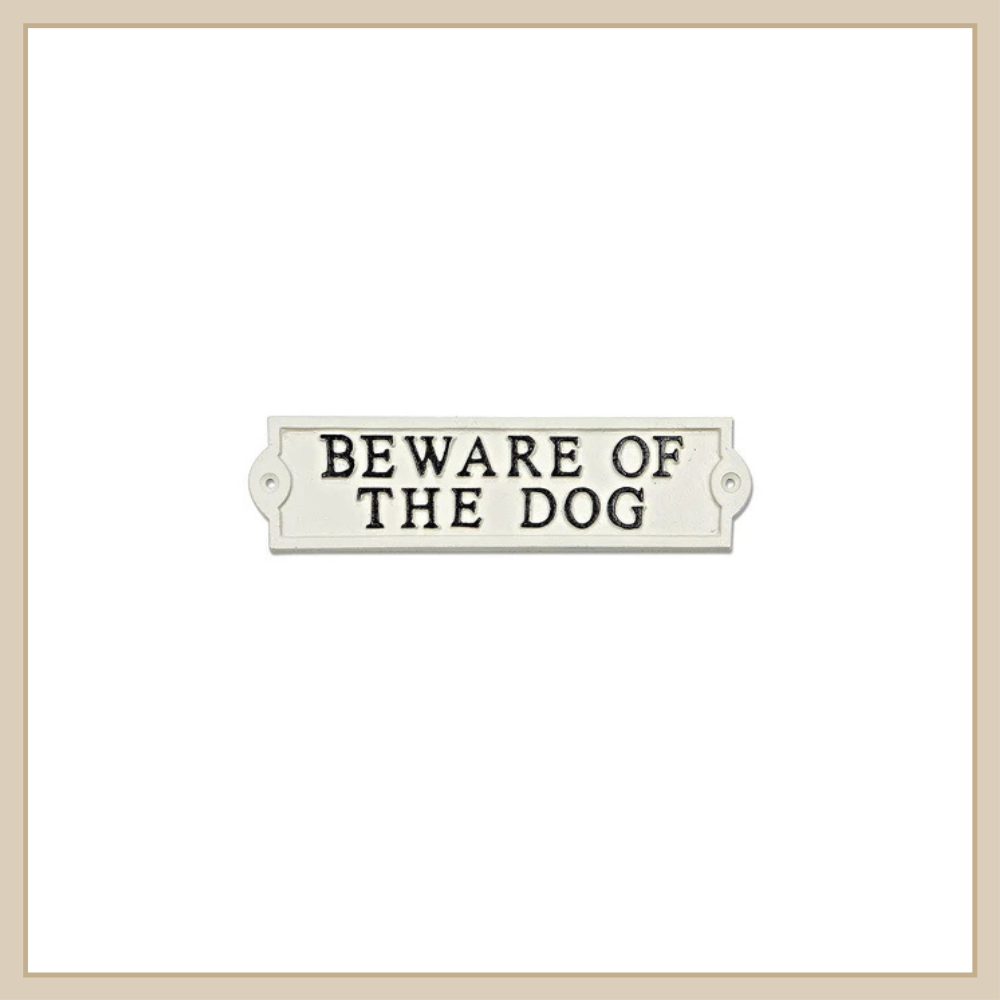 Beware of the Dog Sign