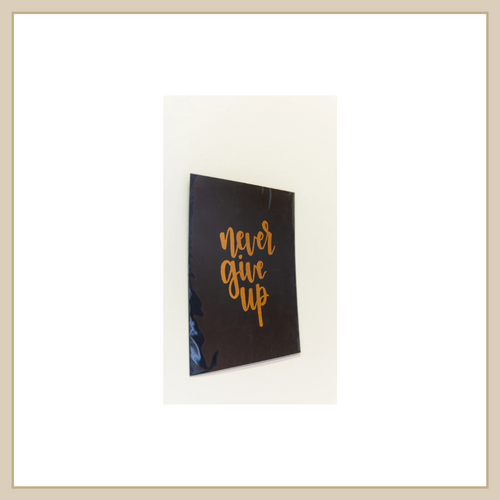 "Never Give Up" Art
